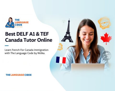 Best DELF A1 & TEF Canada Tutor Online